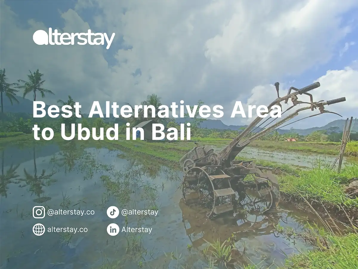 Best Alternatives Area to Ubud in Bali