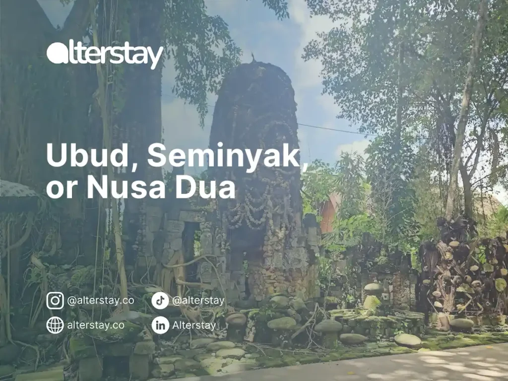 Ubud, Seminyak, or Nusa Dua